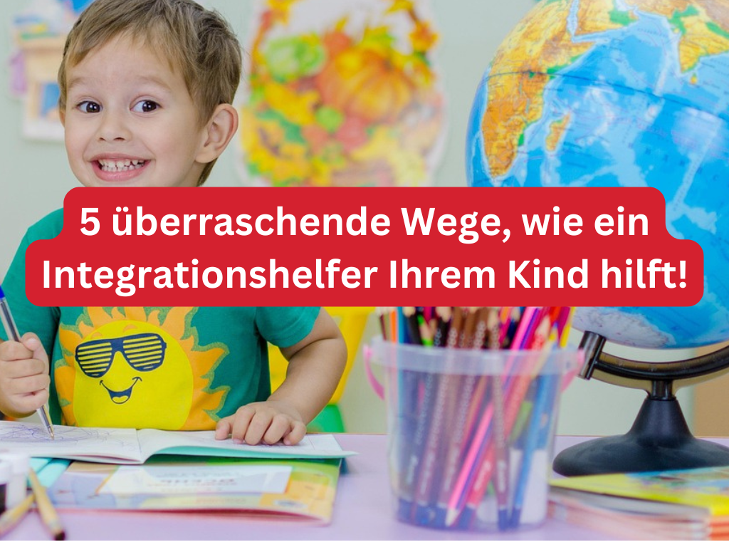 Blogartikel 5 überraschende Wege, wie ein Integrationshelfer Ihrem Kind hilft Bild